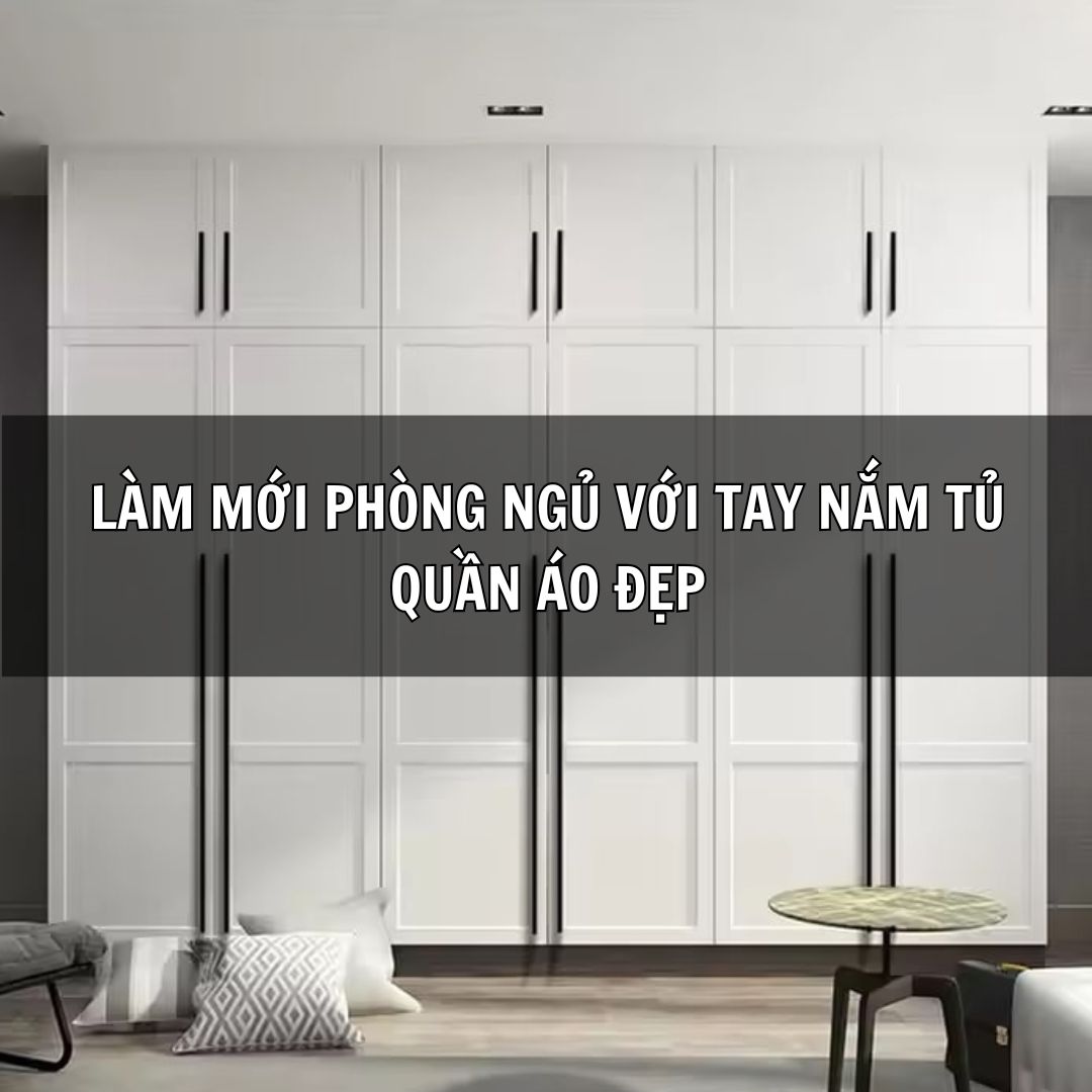 Chỉ cần một thay đổi nhỏ, như việc thay thế những chiếc tay nắm tủ quần áo cũ kỹ, bạn đã có thể hô biến không gian nghỉ ngơi trở nên sang trọng và hiện đại hơn. Cùng khám phá những bí quyết làm mới phòng ngủ chỉ với chiếc tay nắm tủ quần áo đẹp nhé!