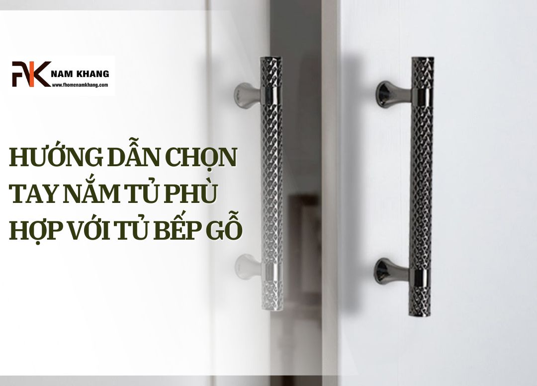 Tay nắm tủ không chỉ là công cụ để đóng mở tủ mà còn là điểm nhấn tinh tế, thể hiện gu thẩm mỹ và cá tính của gia chủ. Tuy nhiên, việc lựa chọn tay nắm tủ phù hợp không hề đơn giản. Giữa vô vàn kiểu dáng, chất liệu và màu sắc, làm sao để chọn được mẫu tay nắm ưng ý, hài hòa với tủ bếp gỗ và phong cách thiết kế tổng thể?