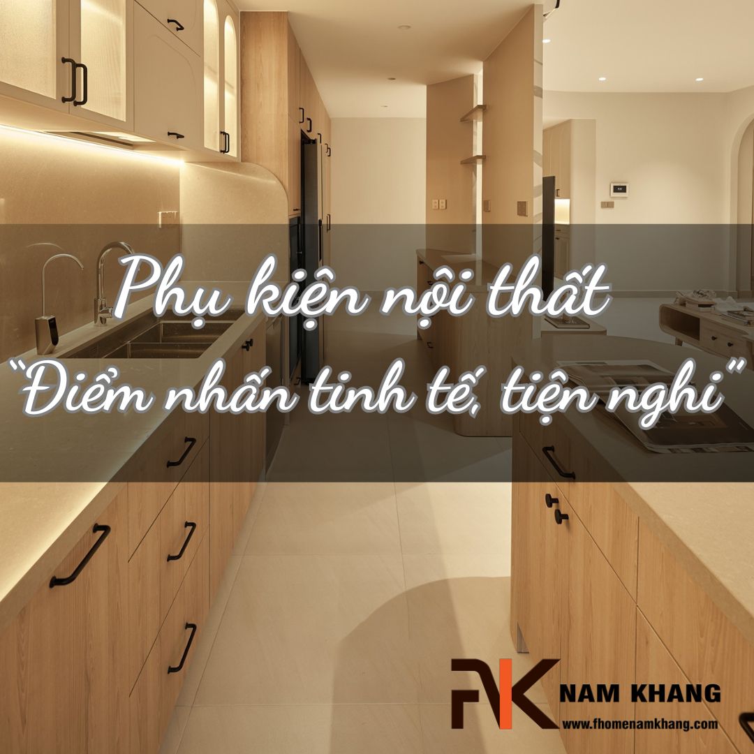 Tay nắm tủ, khóa cửa, bản lề