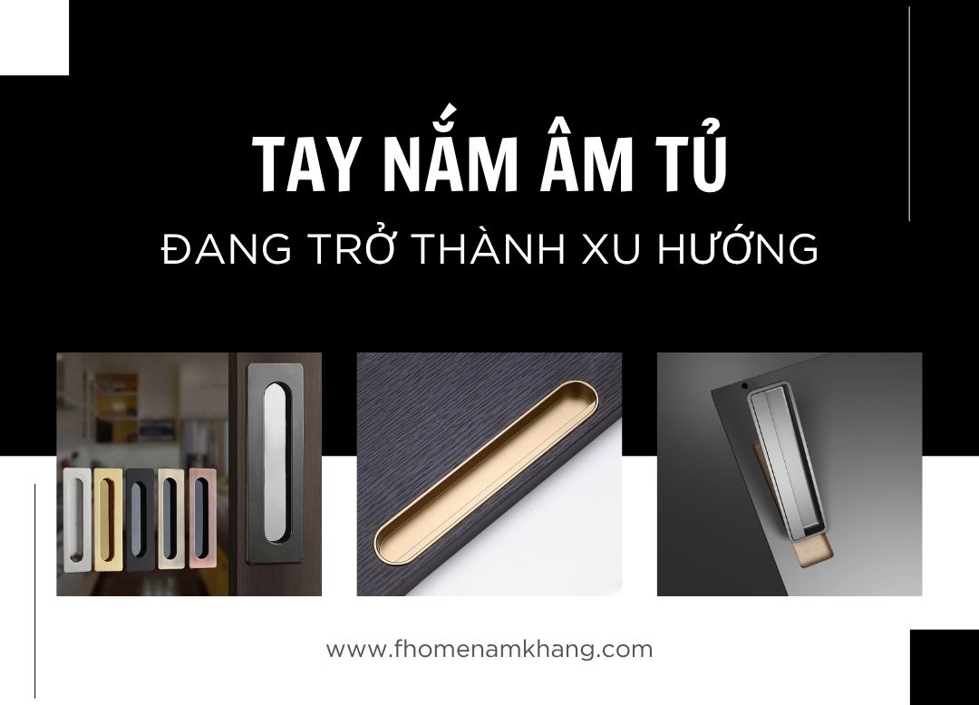 Tay nắm âm tủ