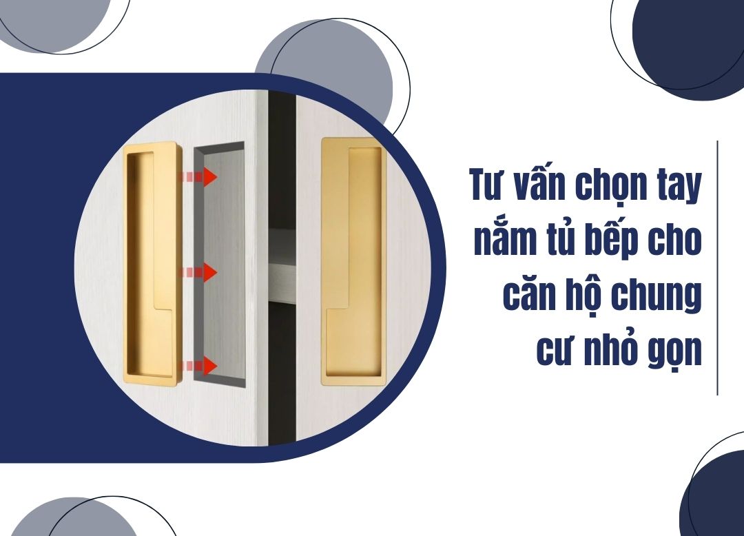 Tay nắm tủ bếp