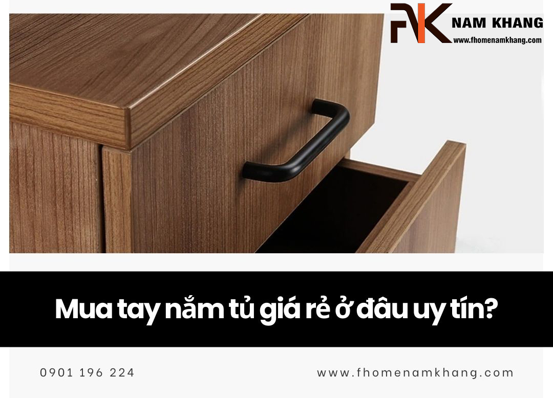 Tay nắm tủ