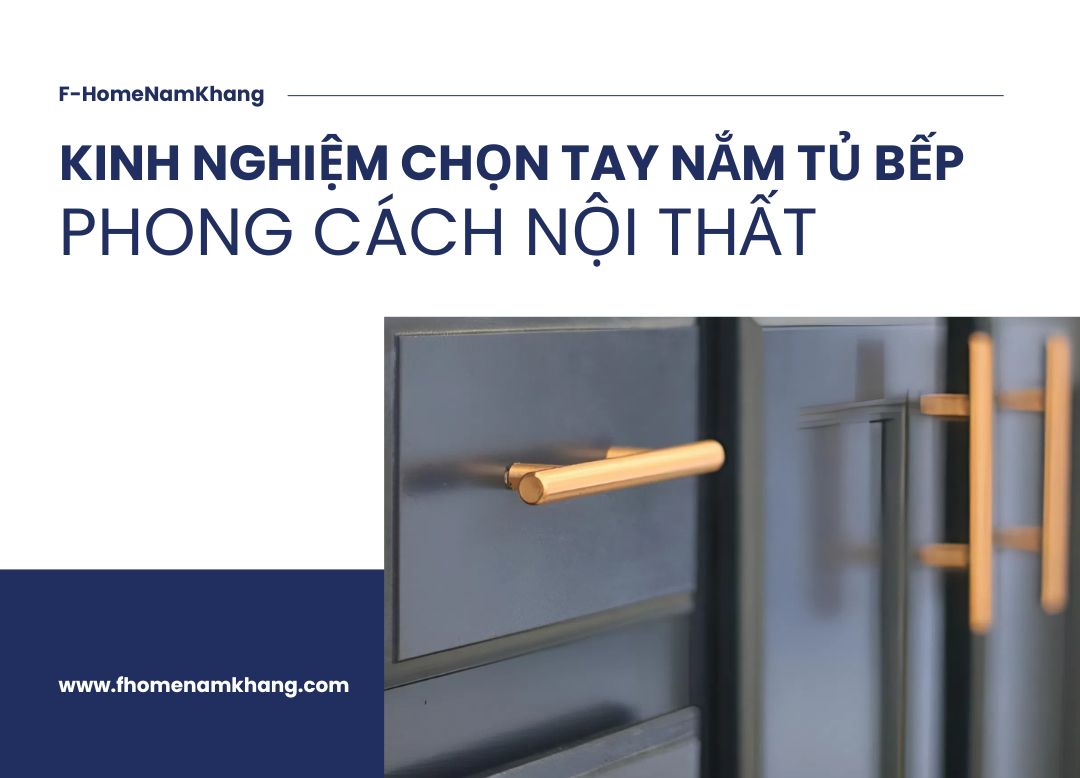 Tay nắm tủ bếp